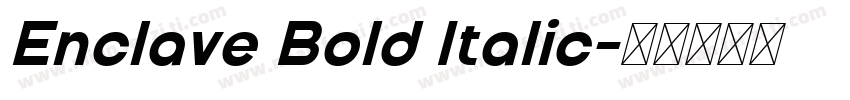 Enclave Bold Italic字体转换